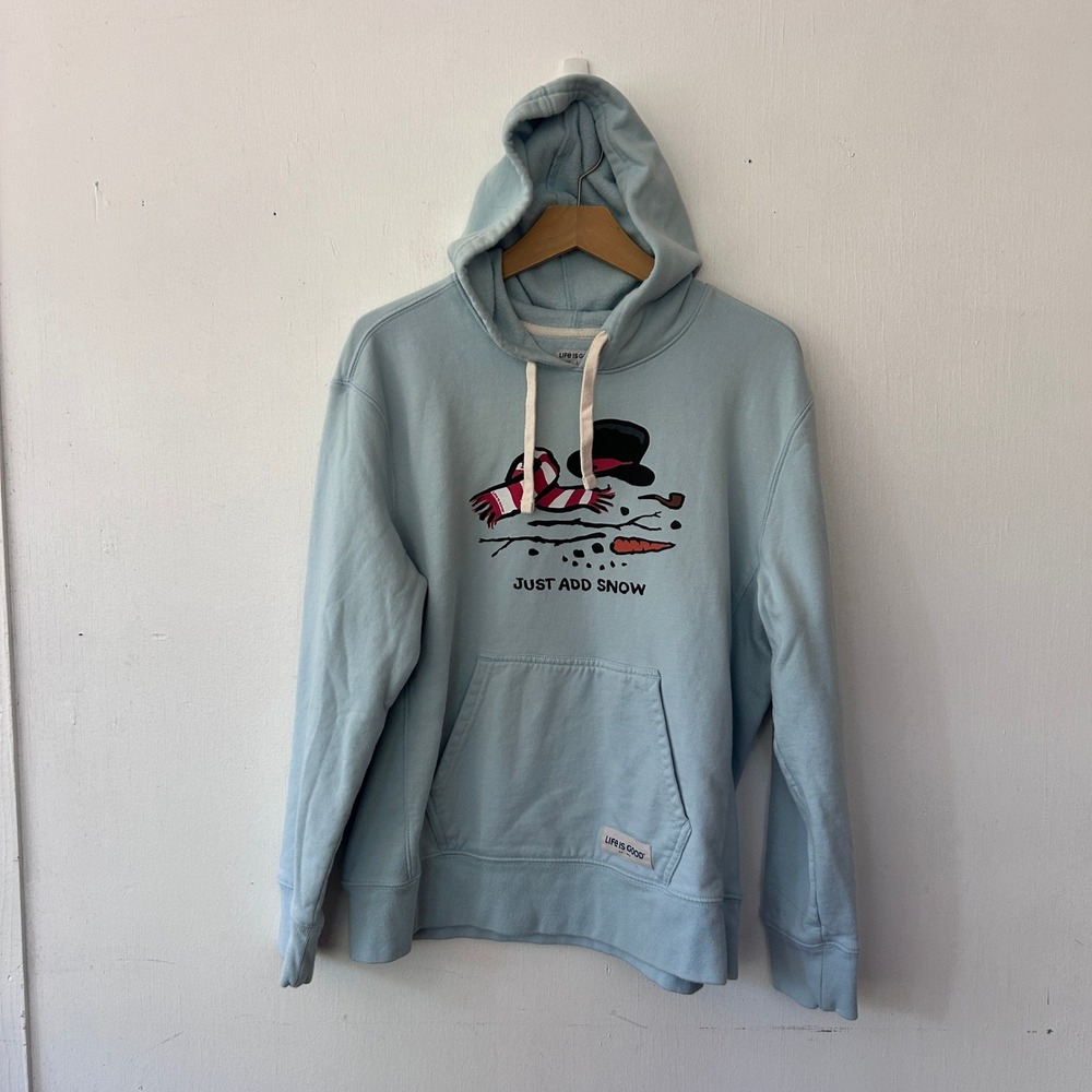 Life is Good Hoodie Women Large Blue Just Add Snow Snowman Holiday Winter Casual